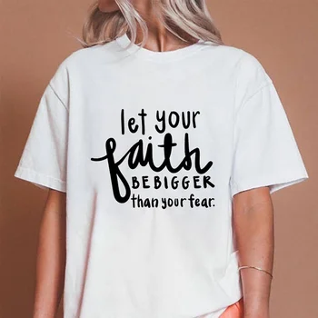 Женска тениска Let Your Faith Be Bigger Тенденция Тениска с Букви, Тениска с къс ръкав, Хипстерская Кавайная Тениска, Памучен Облекло Y2k, Върхове